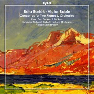 Béla Bartók & Victor Babin • Konzerte für zwei Klaviere und Orchester (cpo 555 001-2) | Cover