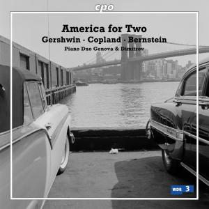 America for Two • Gershwin, Copland, Bernstein (cpo 777 039-2) | Cover