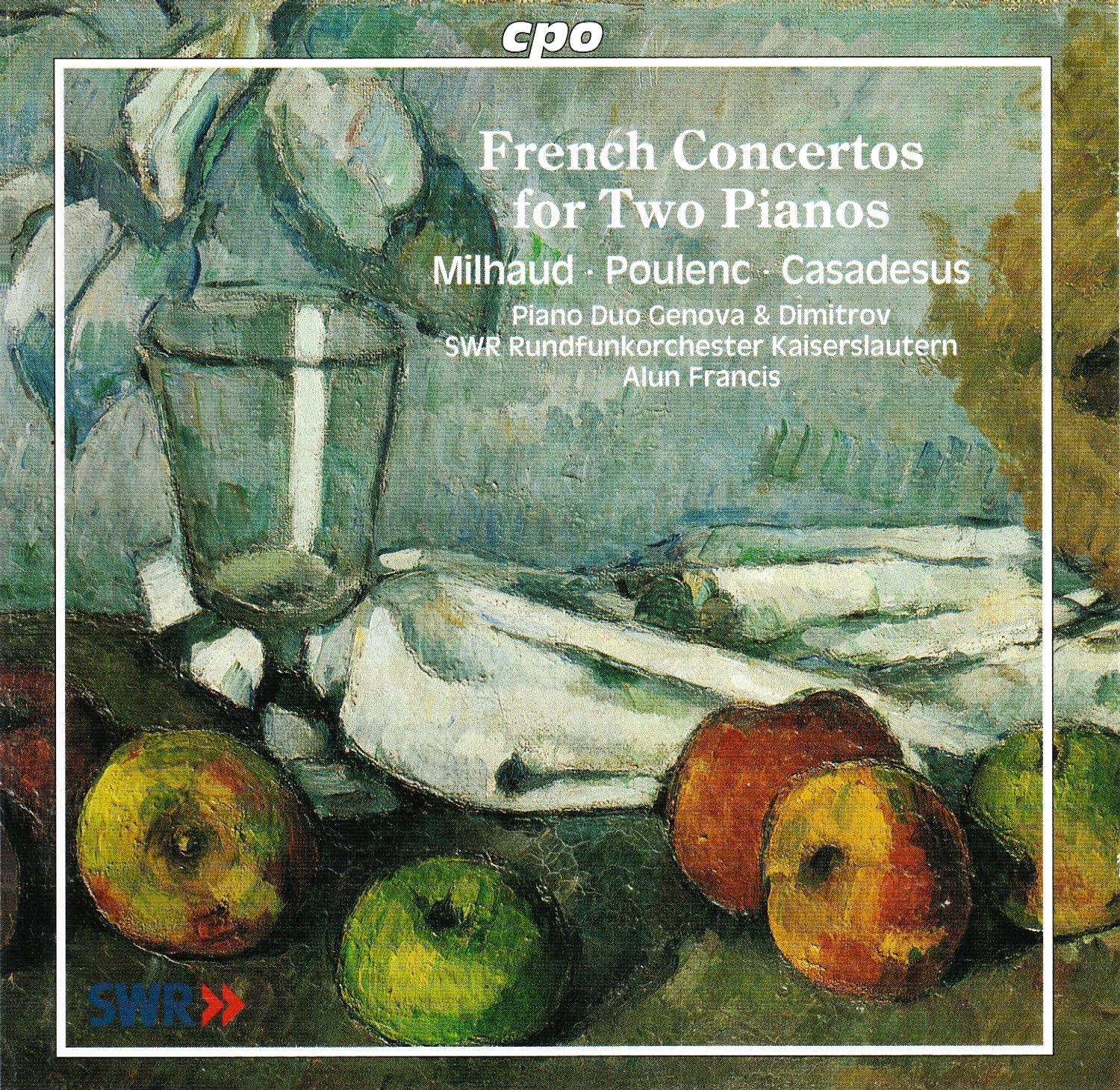 Französische Konzerte für zwei Klaviere • Milhaud, Poulenc, Casadesus (cpo 999 992-2) | Cover